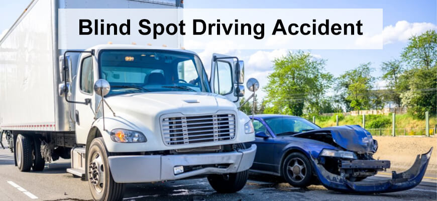 Blind Spot Driving Accident